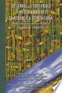 libro Desarrollo Sostenible Y Medio Ambiente En República Dominicana